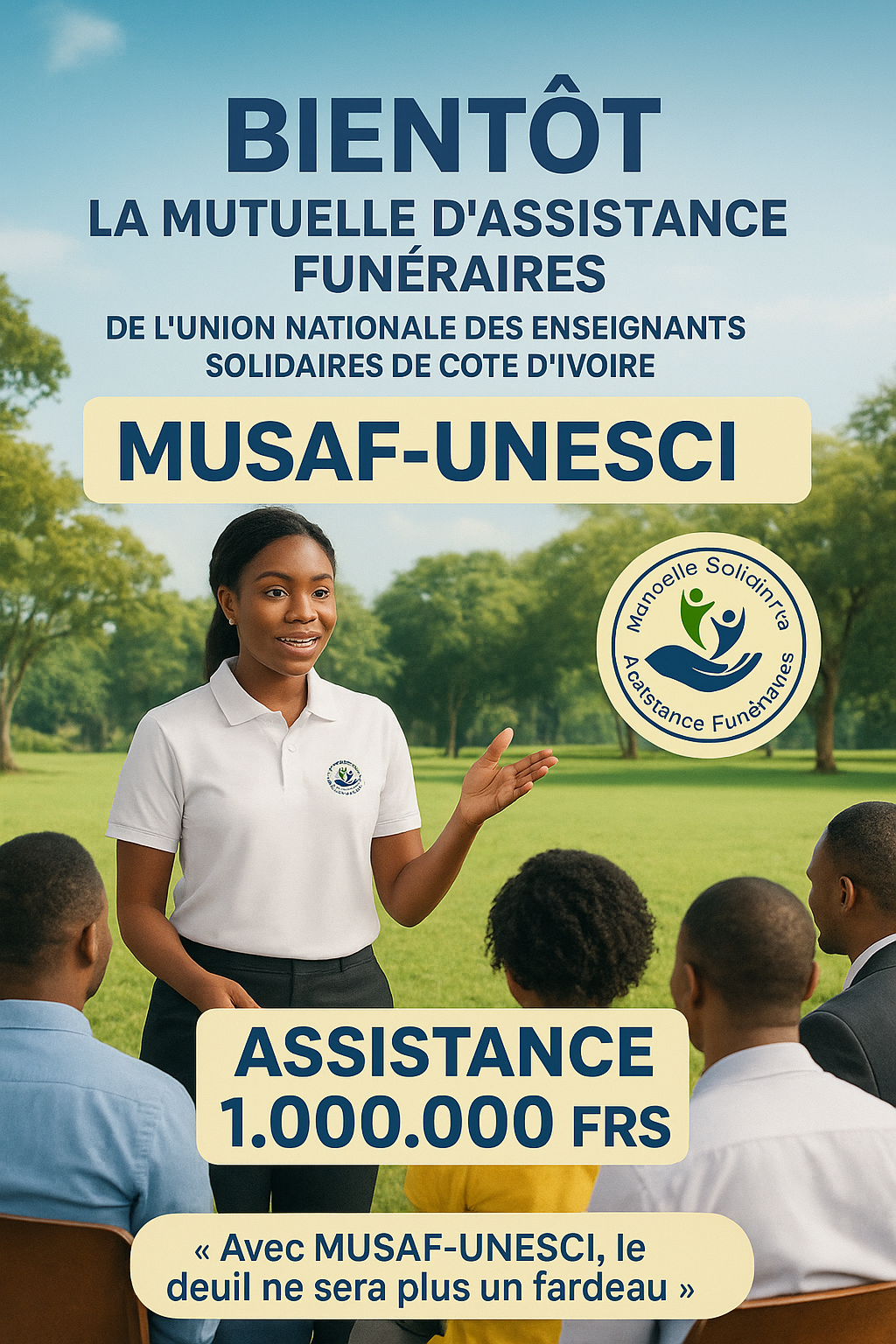 La Mutuelle de Solidarité Assistance Funeraires de l'Union Nationale des Enseignants Solidaires de côte d'ivoire (MUSAF-UNESCI)